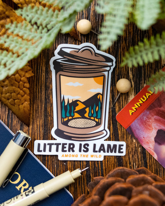 Litter is Lame Sticker