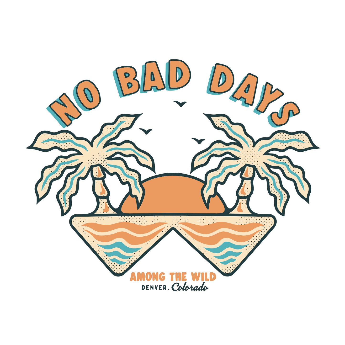 No Bad Days Sticker