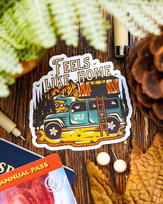 Feels Like Home Sticker