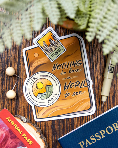 Nothing To Lose Sticker