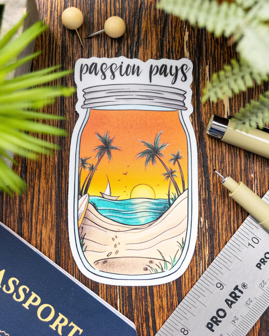 Passion Pays Sticker