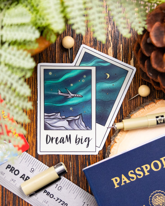 Dream Big Sticker