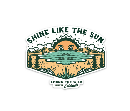 Shine Like The Sun Sticker